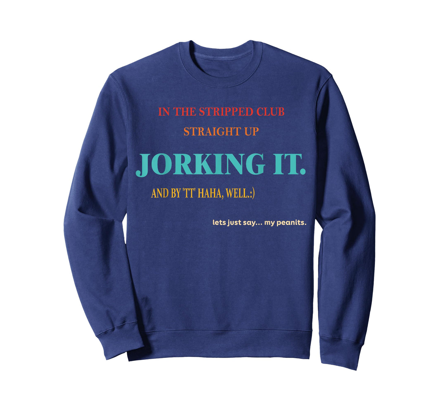 In The Striped Club Straight Up Jorking It Retro Vintage T-Shirt