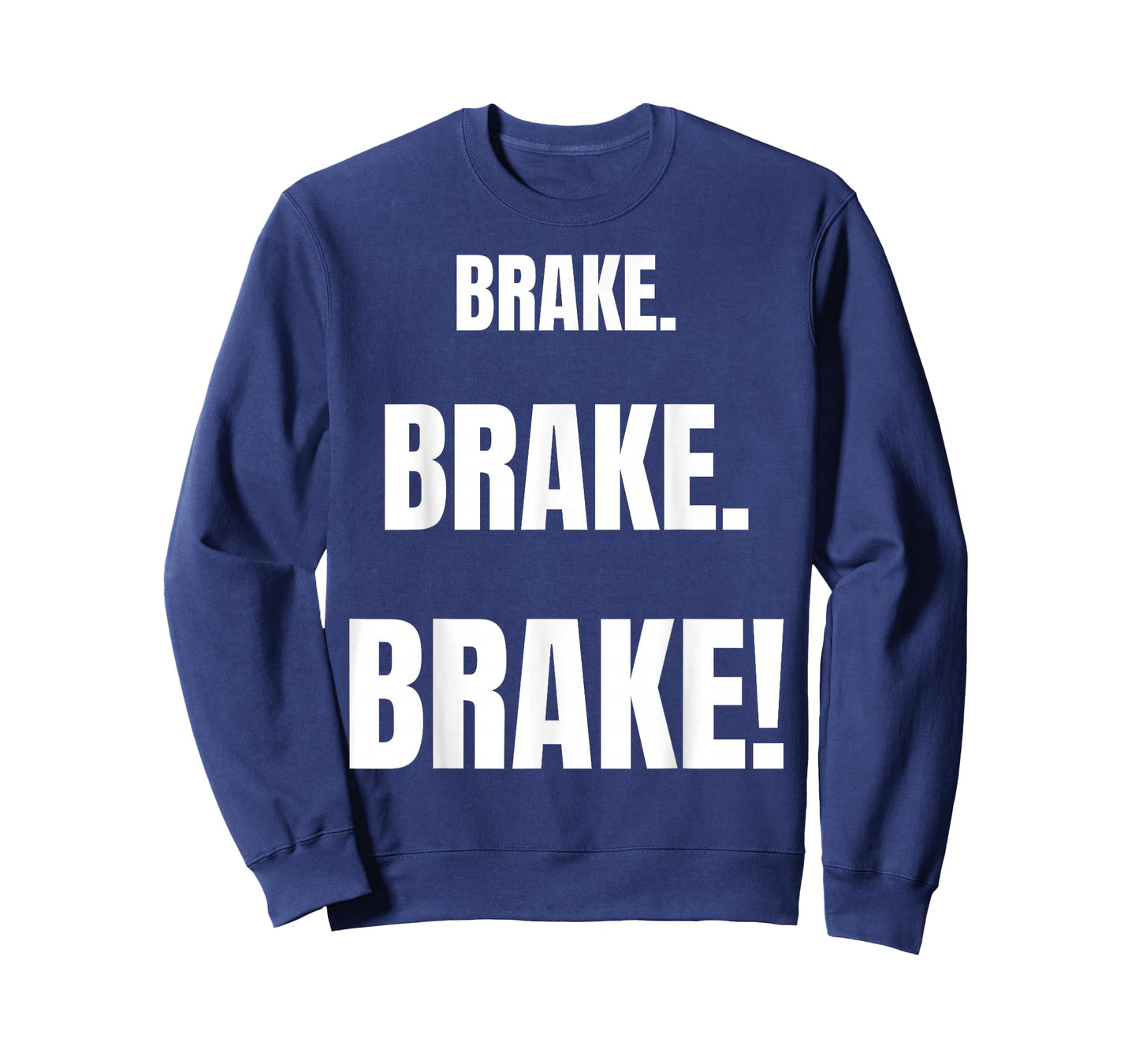 BRAKE! Funny Best Driving Instructor Ever T-Shirt