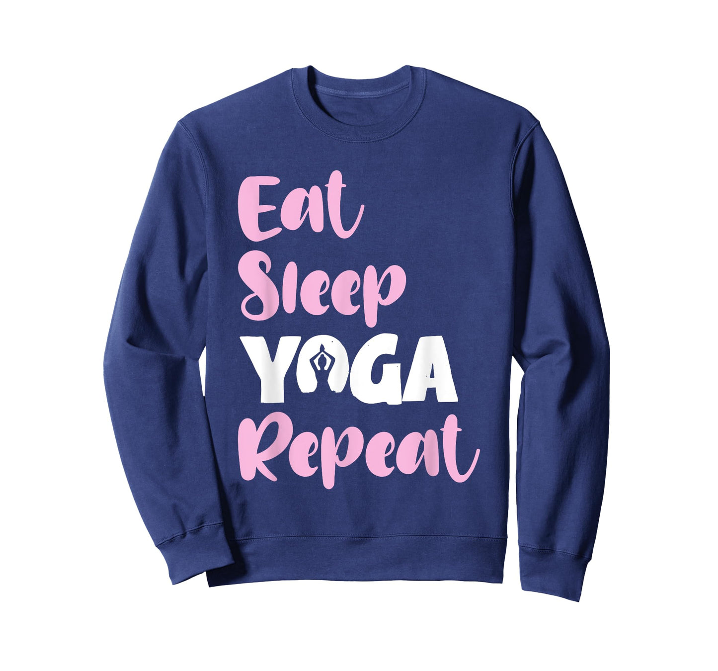 Eat Sleep Yoga Repeat Meditate Funny Meditation Quote T-Shirt