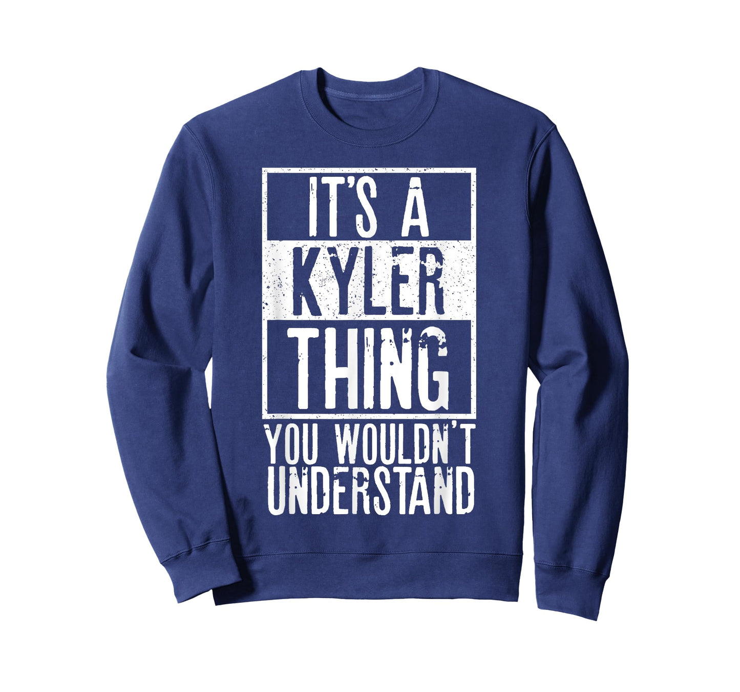 Its A Kyler Thing You Wouldnt Understand T-Shirt