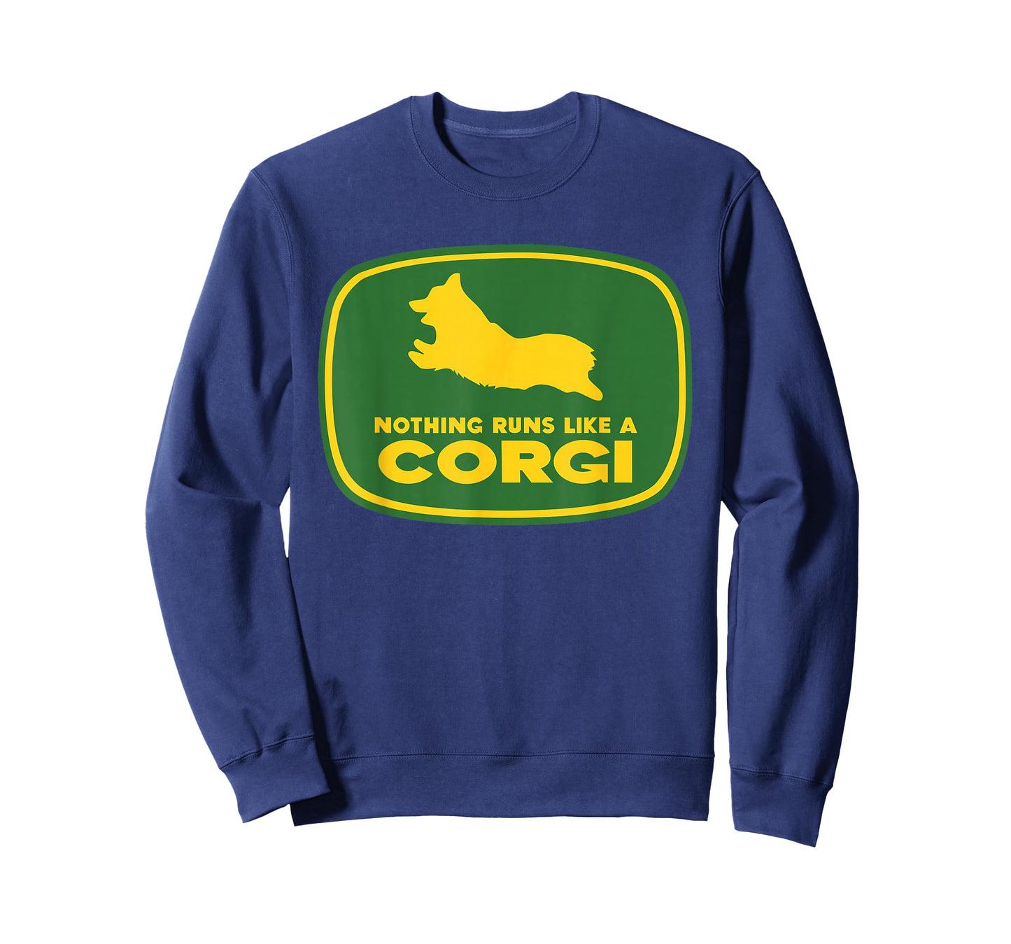 Nothing Runs Like A Corgi Shirt - Funny Farmer Dog Owner Tee T-Shirt