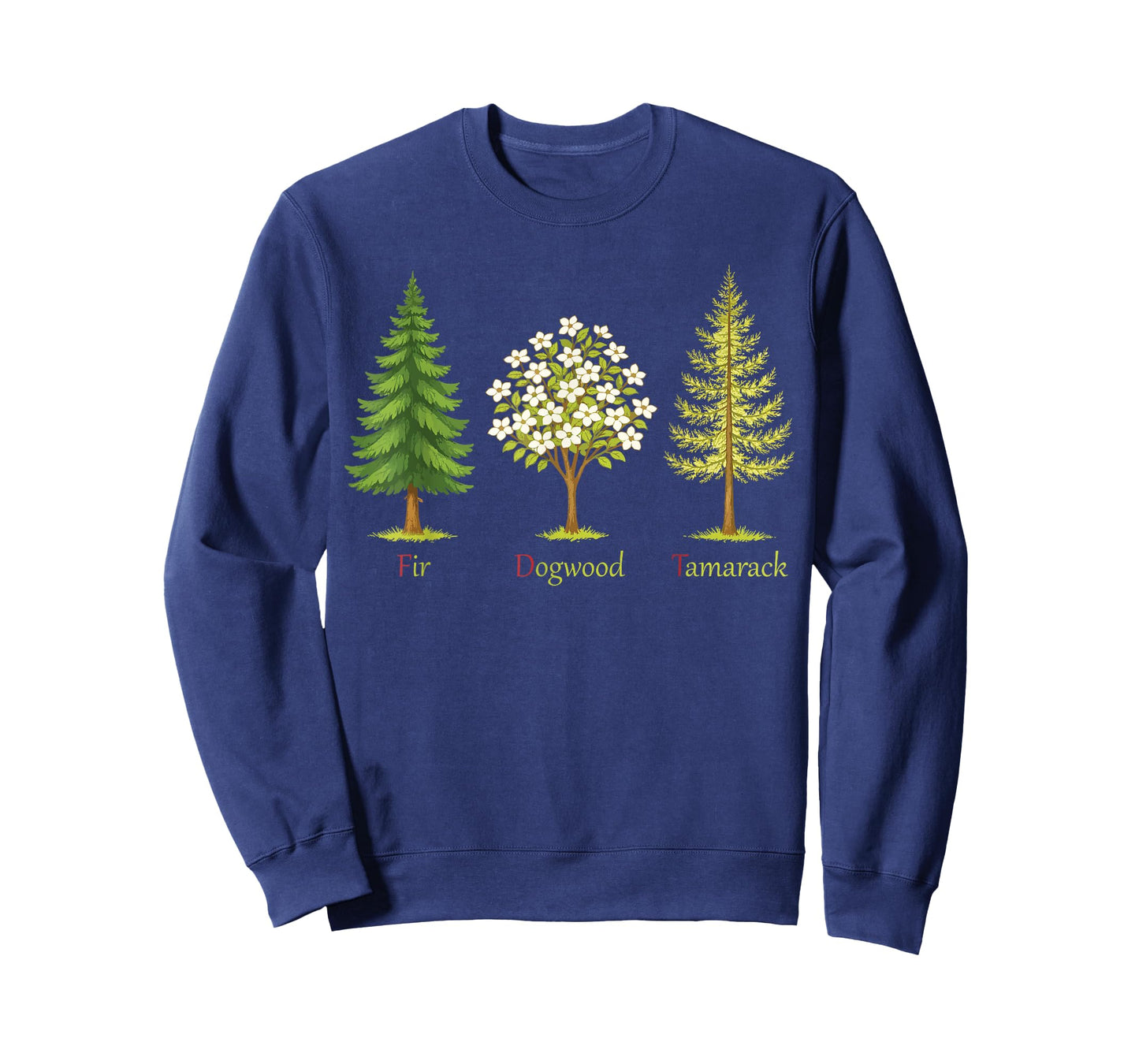 Subtle Fir Dogwood Tamarack Trees Anti Trump Nature Lover T-Shirt