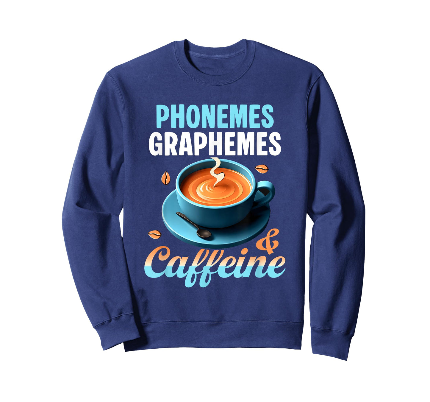 Phonemes Graphemes and Caffeine Reading Intervention Coffee T-Shirt