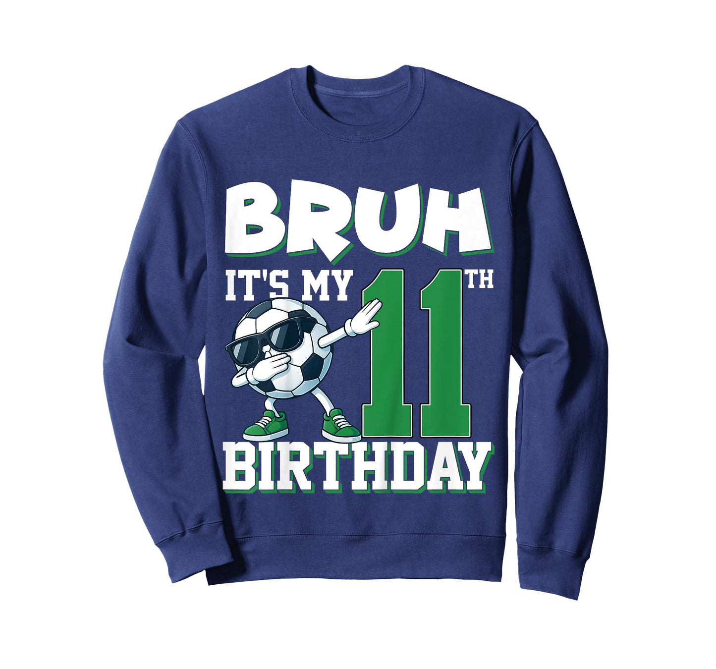 Kids Bruh It's My 11th Birthday Boy Soccer Football 11 Years Old T-Shirt
