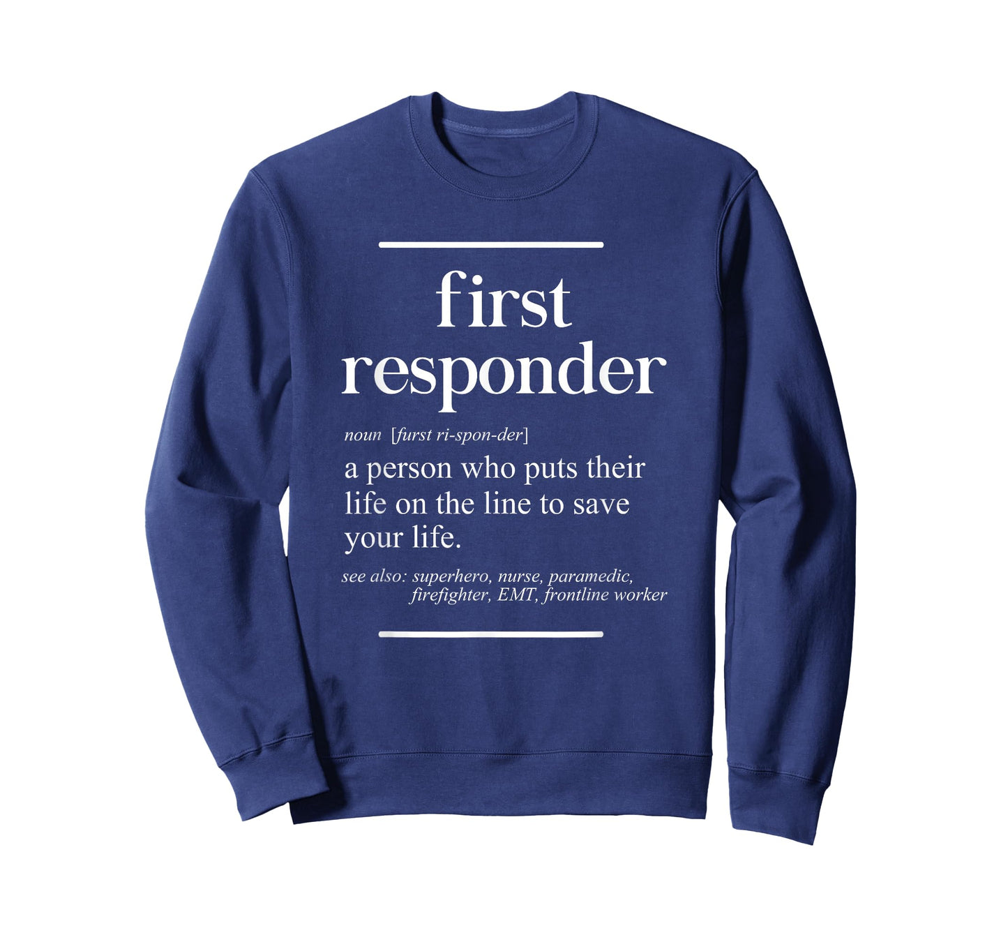 First Responder Definition Funny Definition Frontline Worker T-Shirt