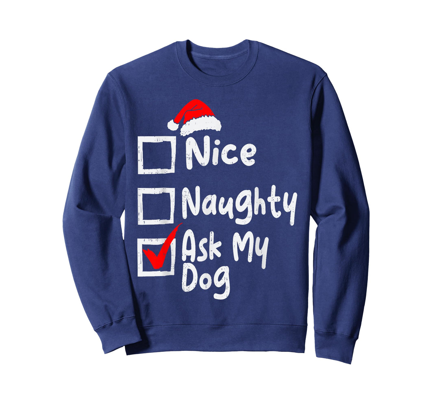 Nice Naughty Ask Dog Funny Christmas List Family Matching T-Shirt