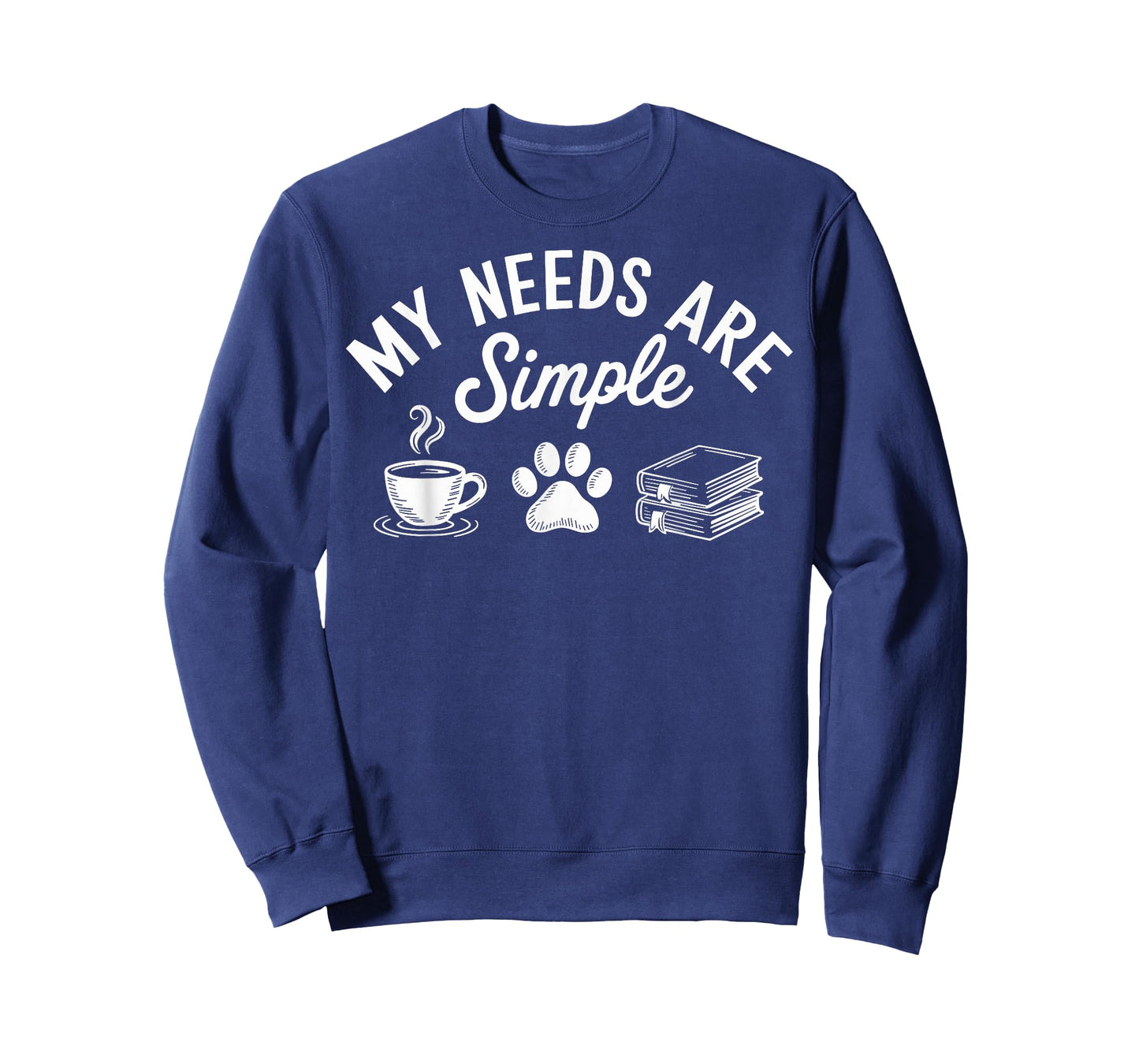 My Needs Are Simple Funny Cat Dog Reading Book Coffee T-Shirt
