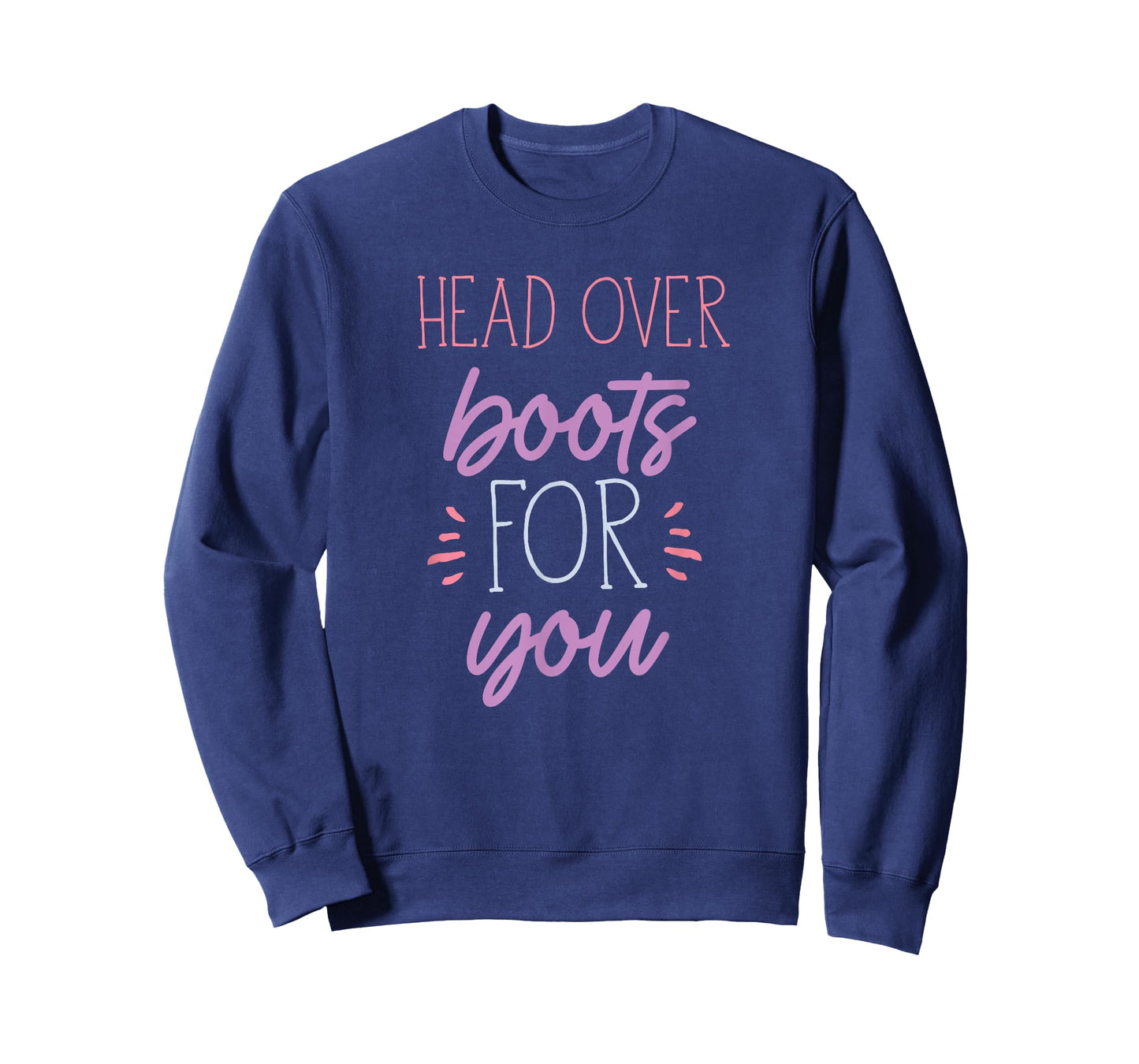 head over boots for you country lover military army novelty T-Shirt