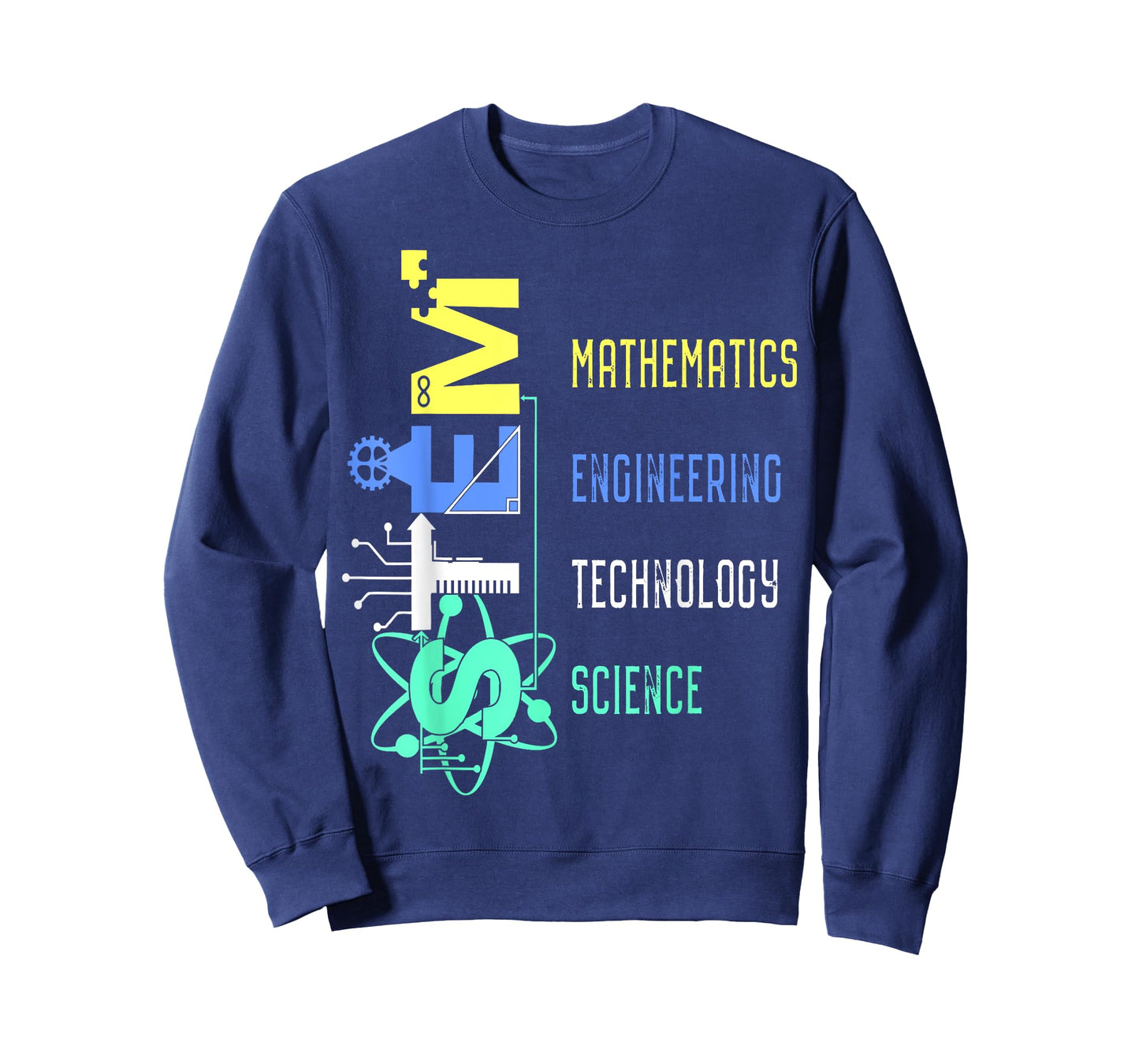 STEM Education Science Teacher Math Engineer Technology Men Women Girls Kids T-Shirt