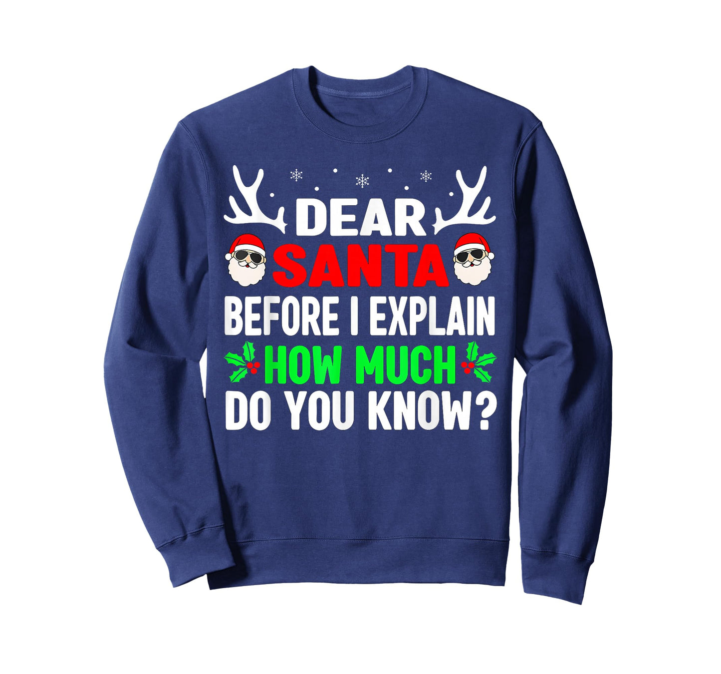 Dear Santa I Can Explain Funny Christmas Shirts Kids Adults T-Shirt