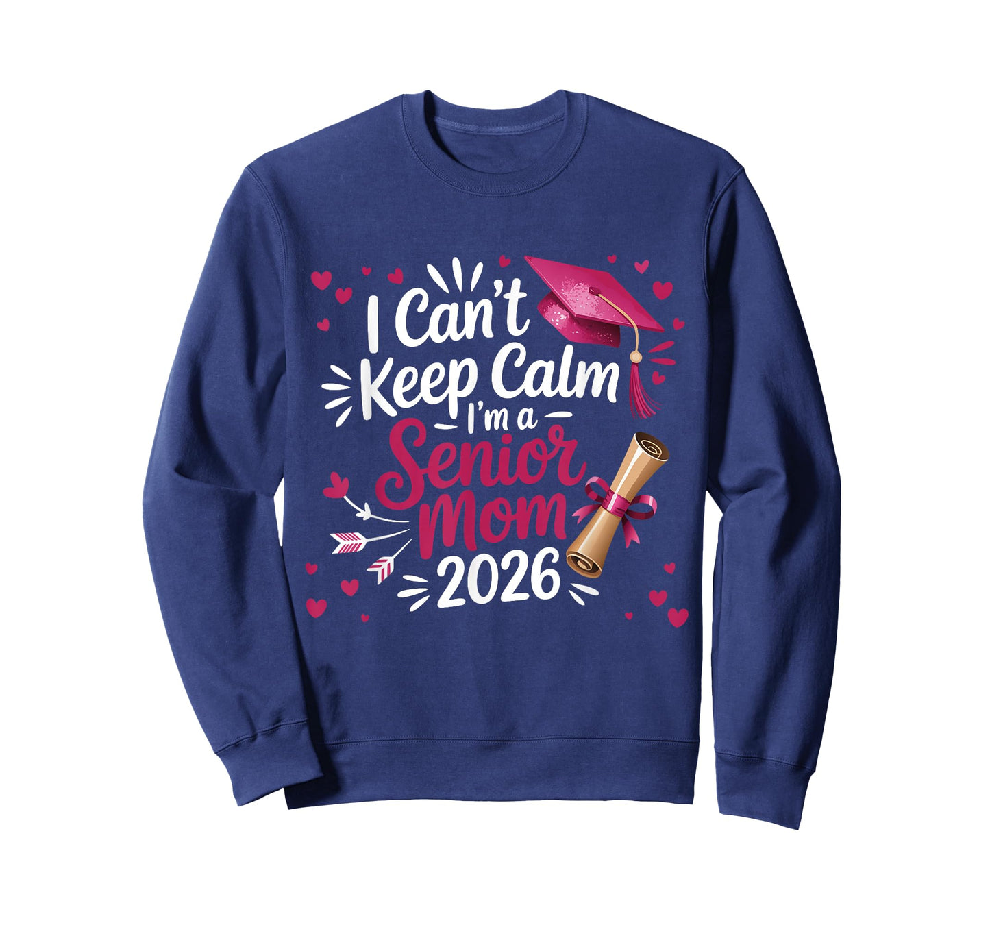 I Can't Keep Calm I'm A Senior Mom 2026 Class T-Shirt