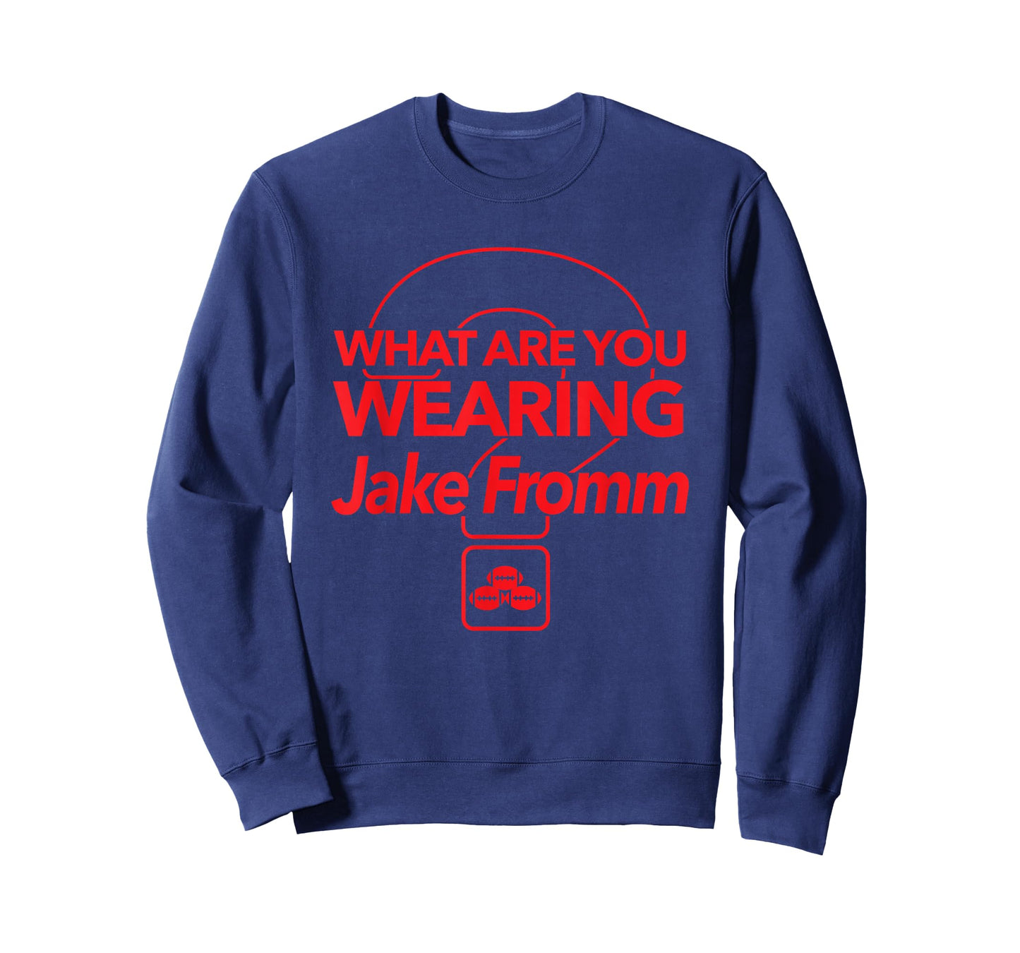 What Are You Wearing Jake Fromm T-shirt by Georgia Shirts T-Shirt