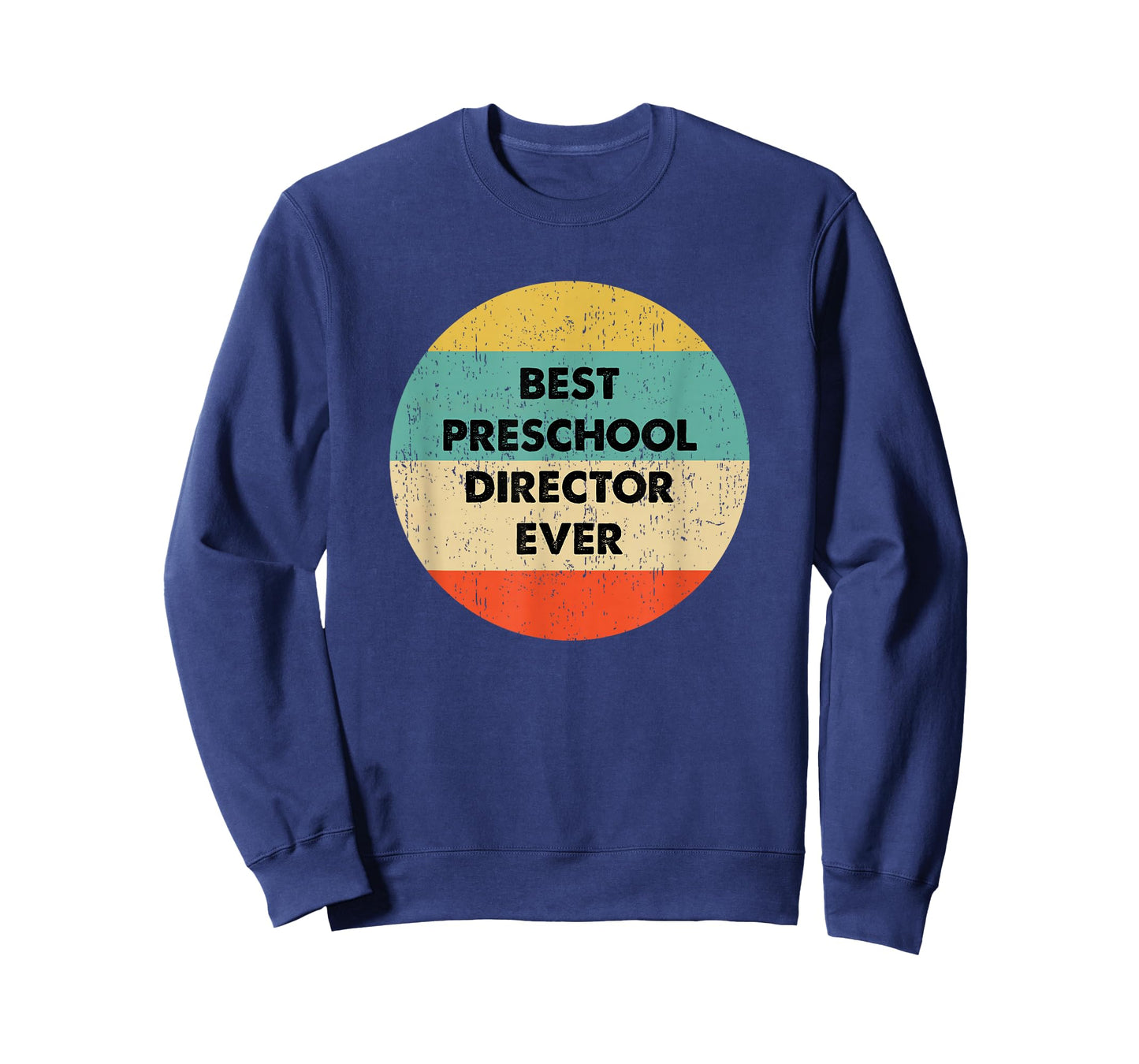 Preschool Director Shirt | Best Preschool Director Ever T-Shirt