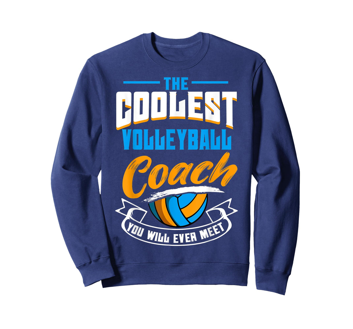 The Coolest Volleyball Coach You Will Ever Meet T-Shirt