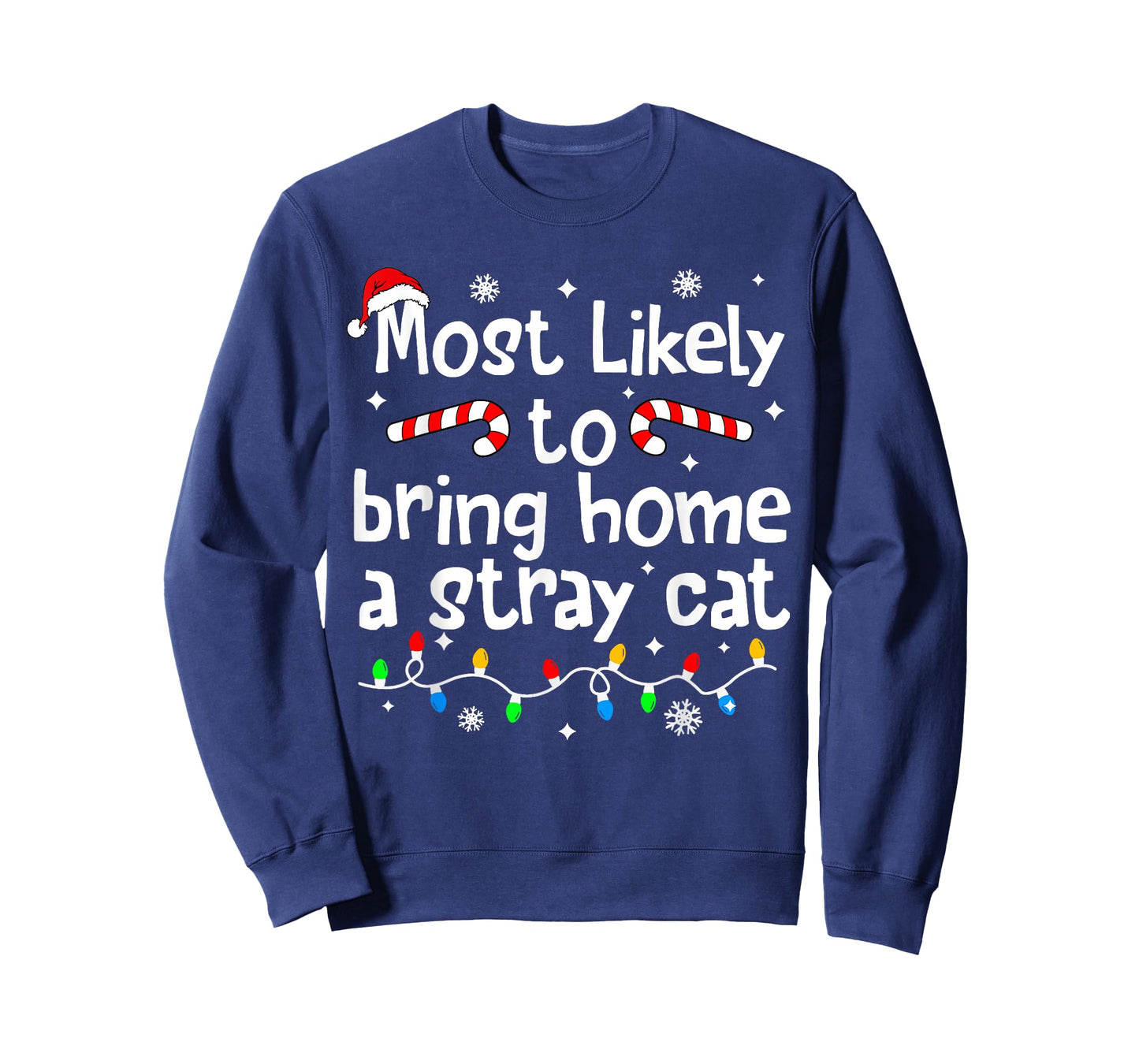 Most Likely to Bring Home A Stray Cat Christmas Matching T-Shirt