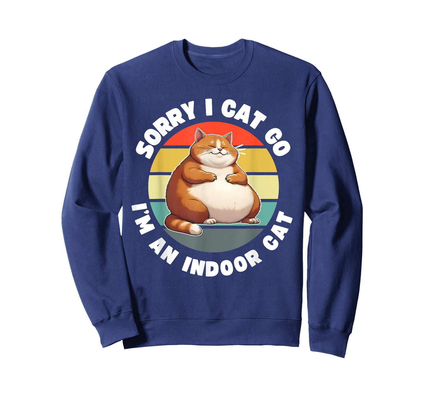 Sorry I Ca(n) t Go I’m an Indoor Cat Lazy Kitty Funny Retro T-Shirt