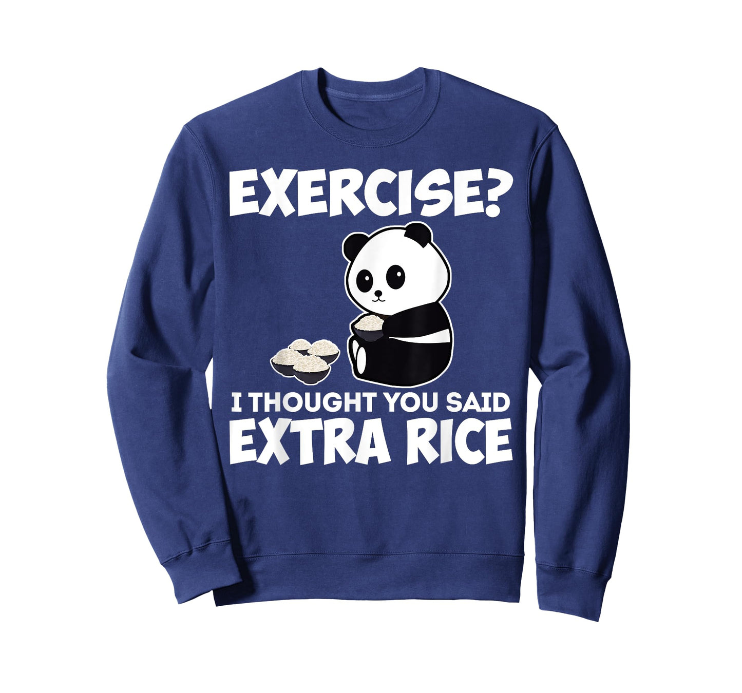 I Thought You Said Extra Rice Panda Asian Food Funny T-Shirt