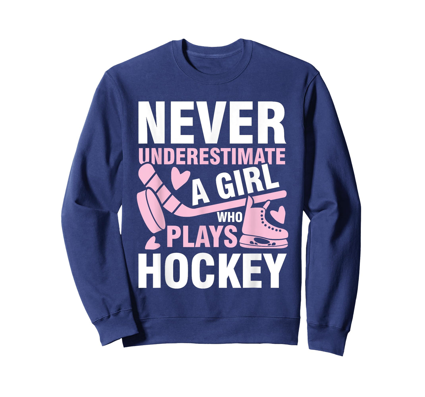 Never underestimate a girl who plays hockey T-Shirt
