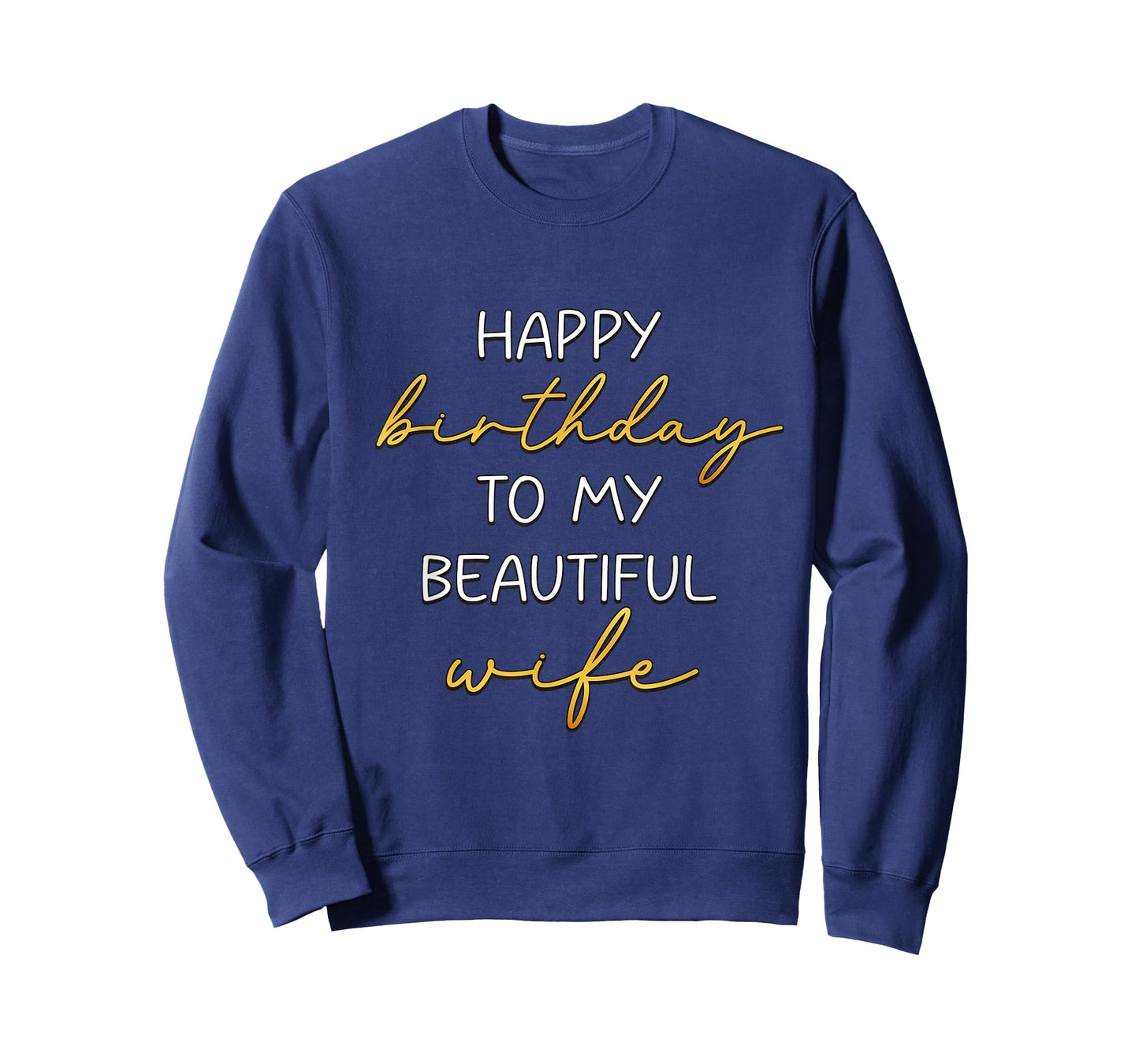 Happy Birthday To My Beautiful Wife Bday Party T-Shirt