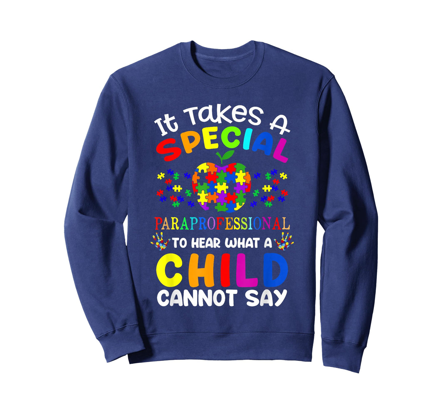 It Takes A Special Paraprofessional to Hear - para Autism T-Shirt