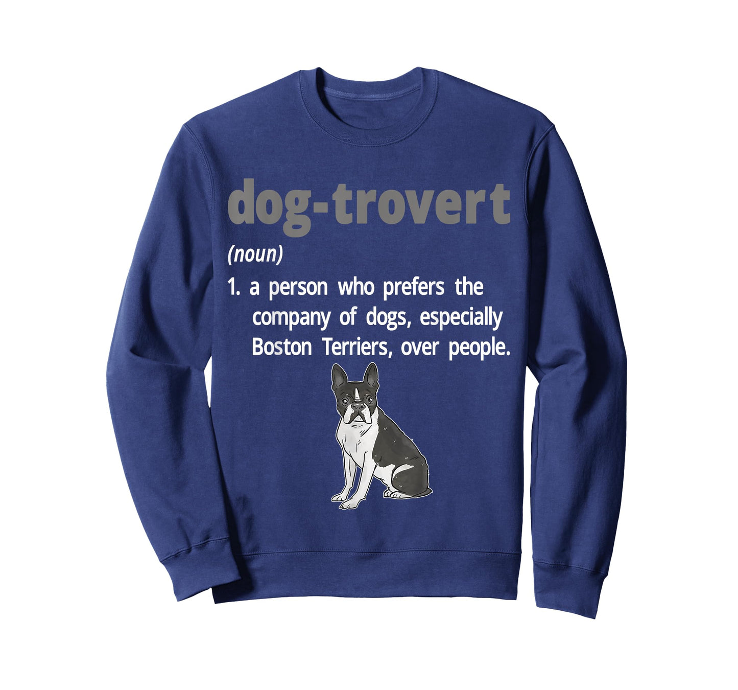 Dog-trovert Boston Terrier Humor Definition Introvert T-Shirt