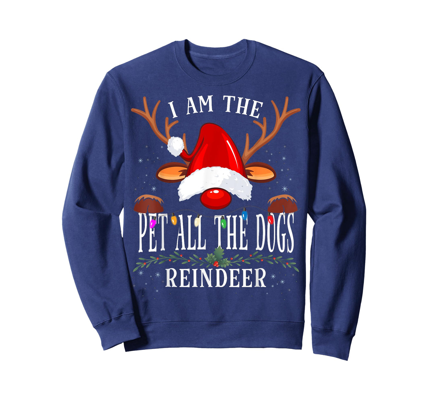 I Am The Pet All The Dogs Reindeer Christmas Family T-Shirt