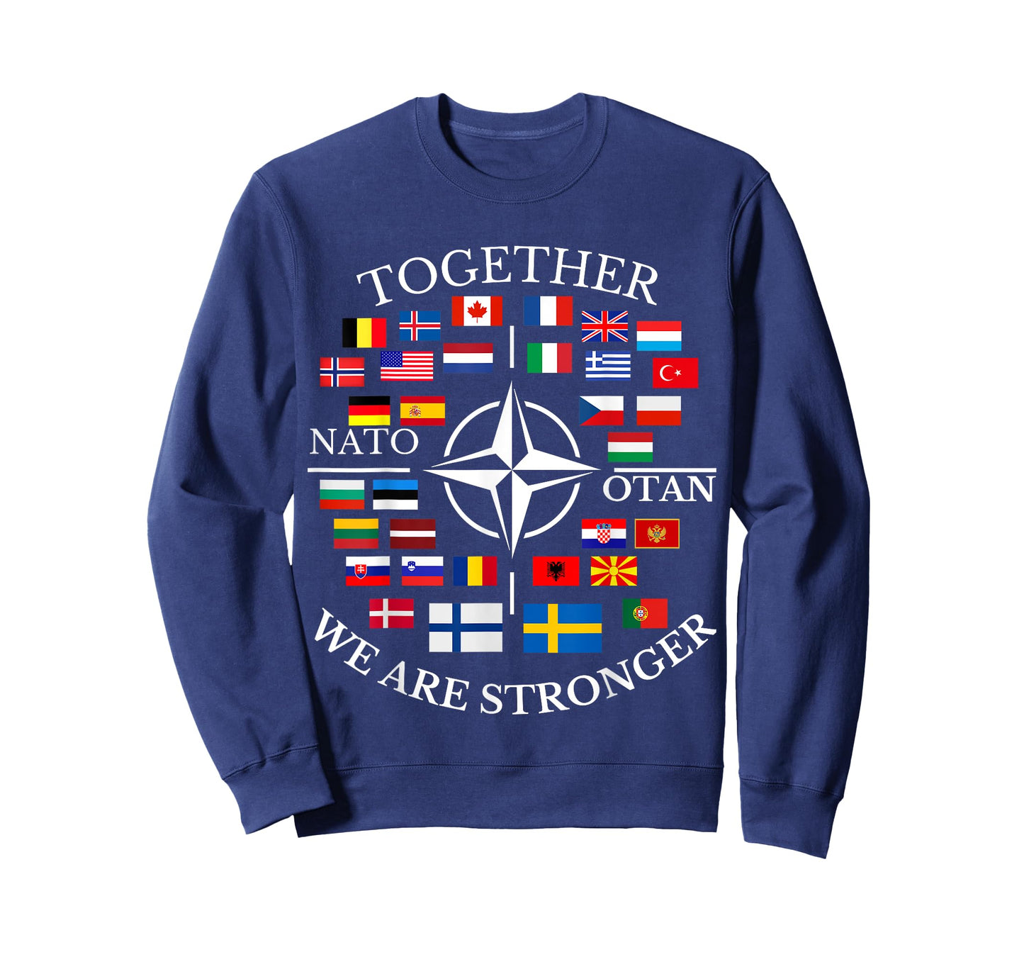 NATO OTAN with Finland and Sweden together we are stronger T-Shirt