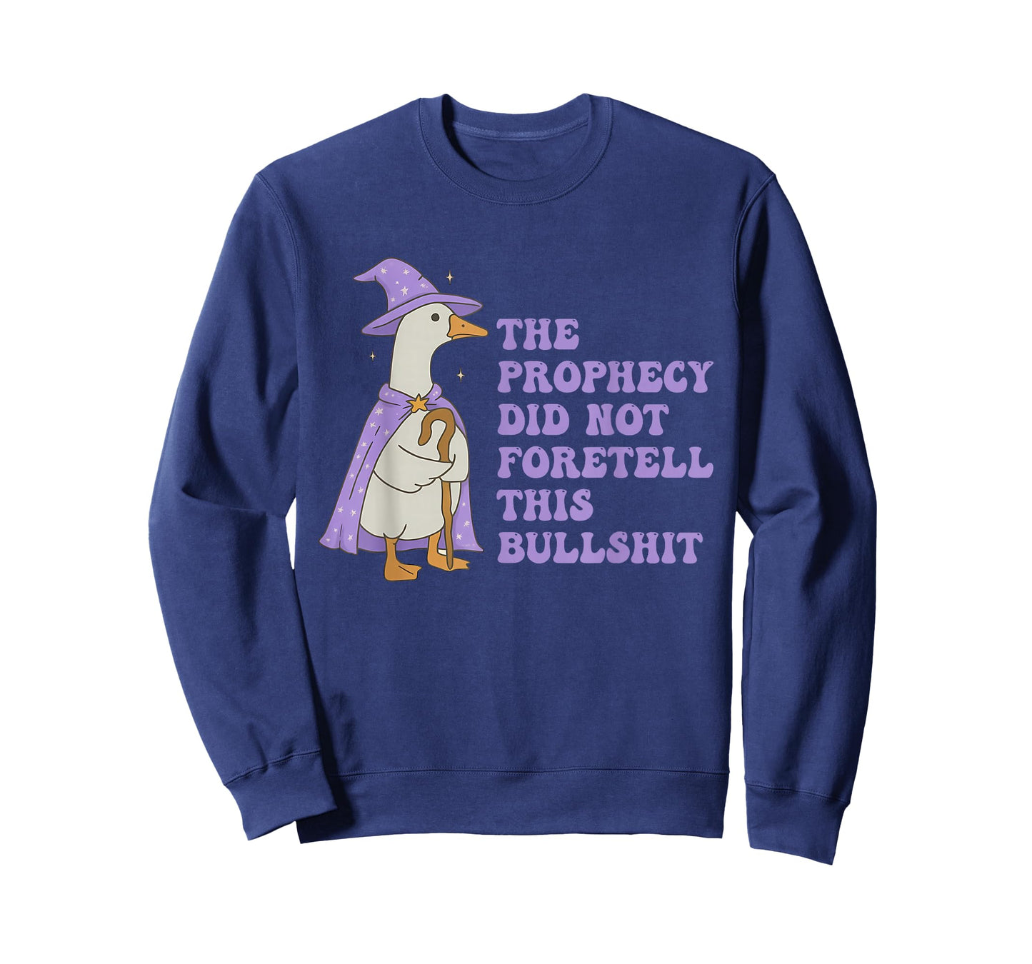 The Prophecy Did Not Foretellthis Bullshit Funny Halloween T-Shirt