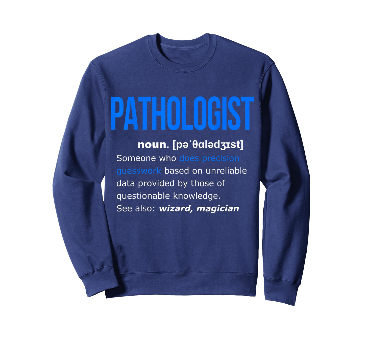 Pathologist Definition Shirt Funny Gift Pathology Tshirt Tee T-Shirt