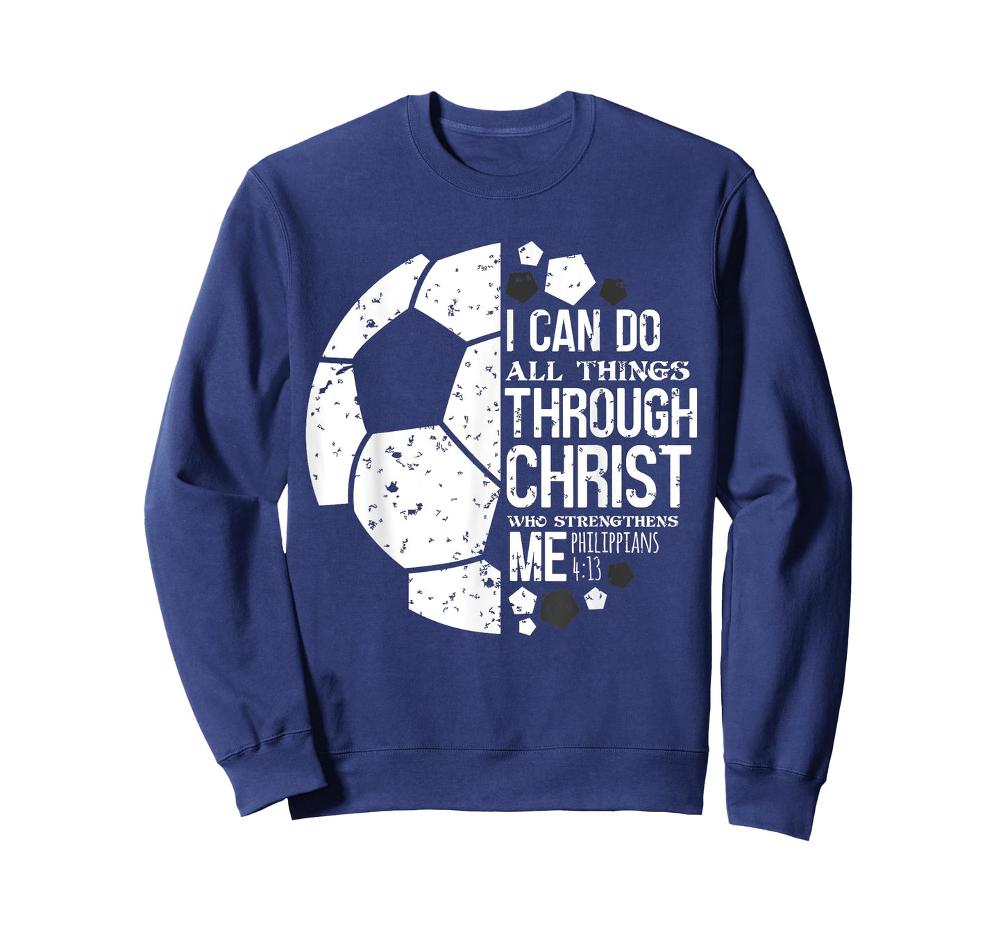 Christian Soccer Football Player Saying Gifts Men Women Kids T-Shirt