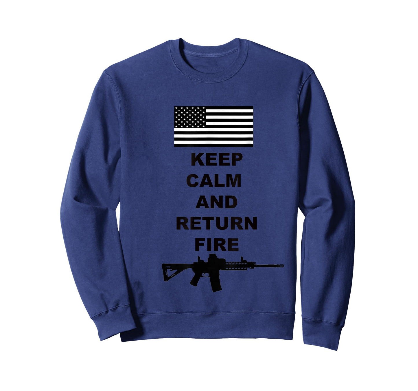 Keep Calm And Return Fire T-Shirt