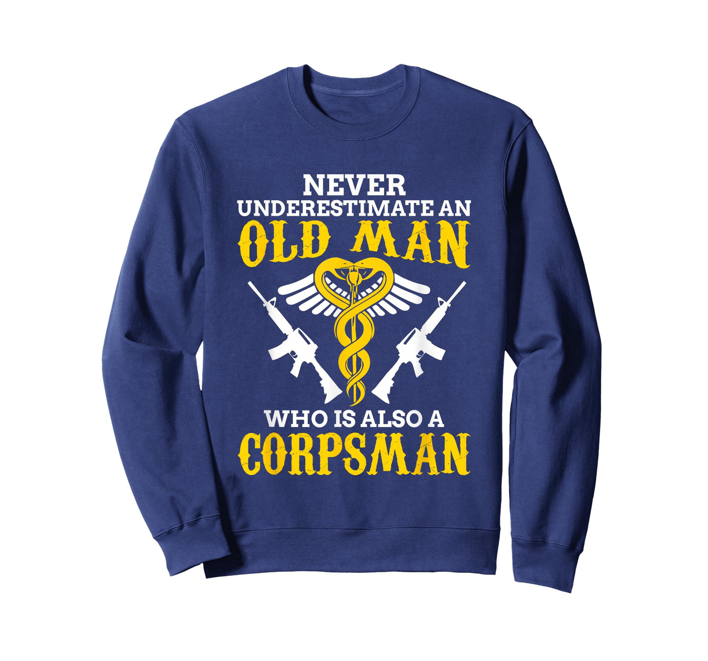 Never Underestimate an Old Man Corpsman T-Shirt T-Shirt