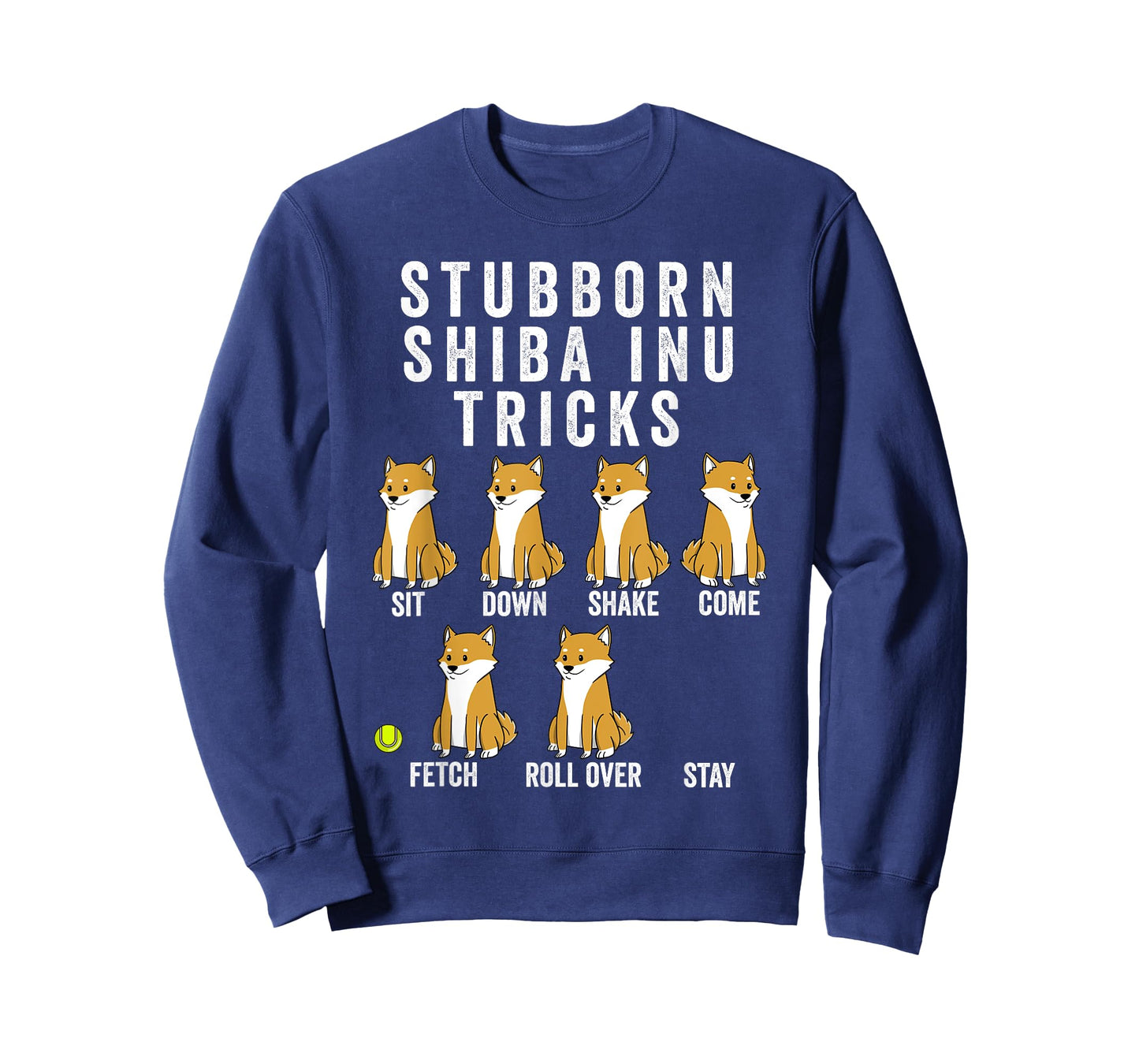 Stubborn Shiba Inu Tricks Shirt Funny Dog Gift T-Shirt Men Women Girls Kids T-Shirt
