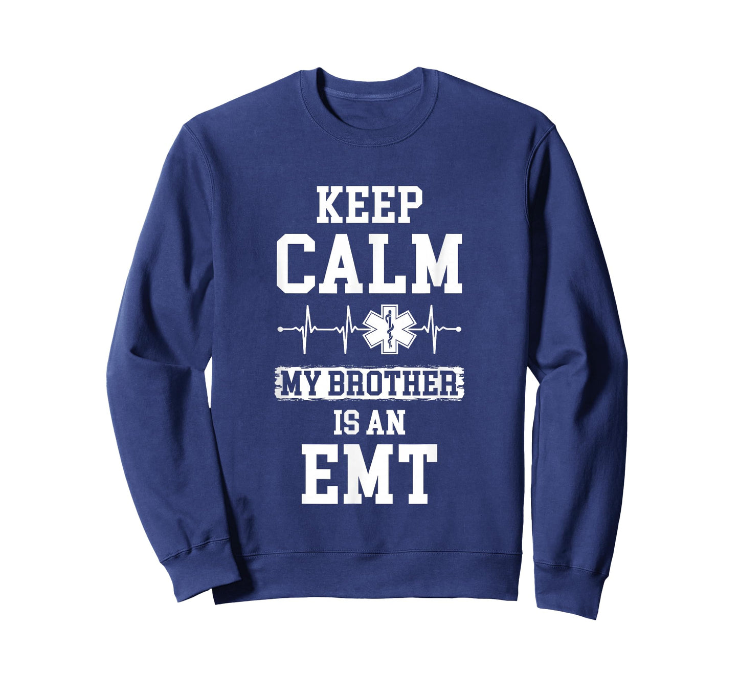 Keep Calm My Brother Is An EMT Medical Paramedic T-Shirt