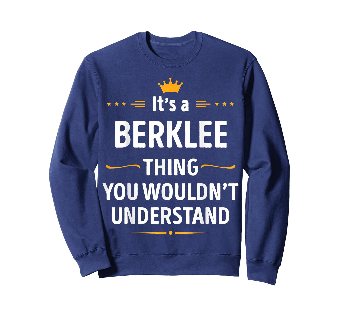 Inked Creation - Its a BERKLEE Thing You Wouldn't Understand T-Shirt