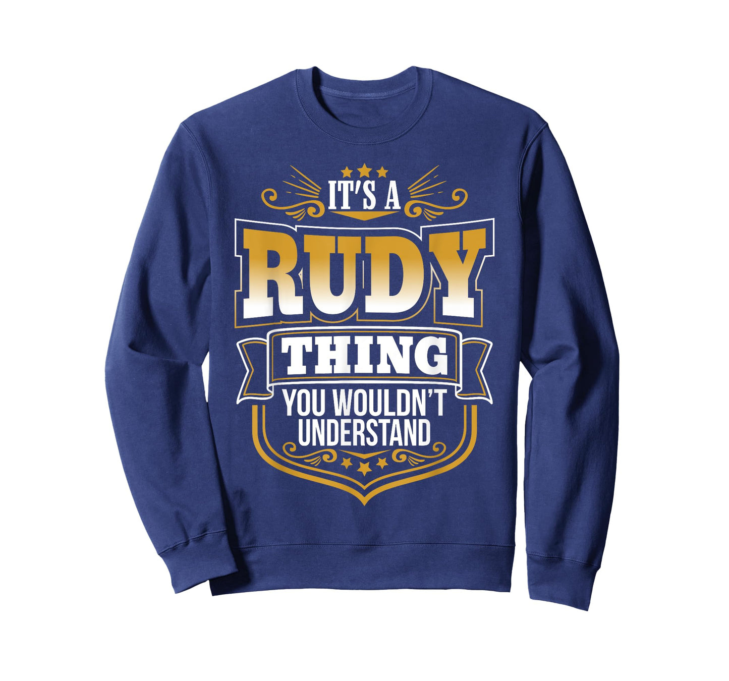 It's a RUDY thing you wouldn't Understand Xmas T-Shirt