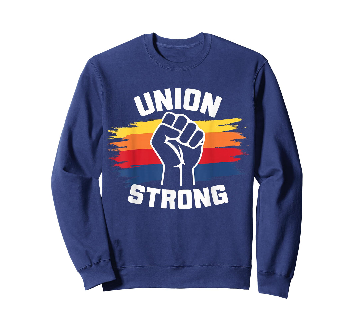 Union Strong Labor Union Solidarity Labor Day Union Workers T-Shirt