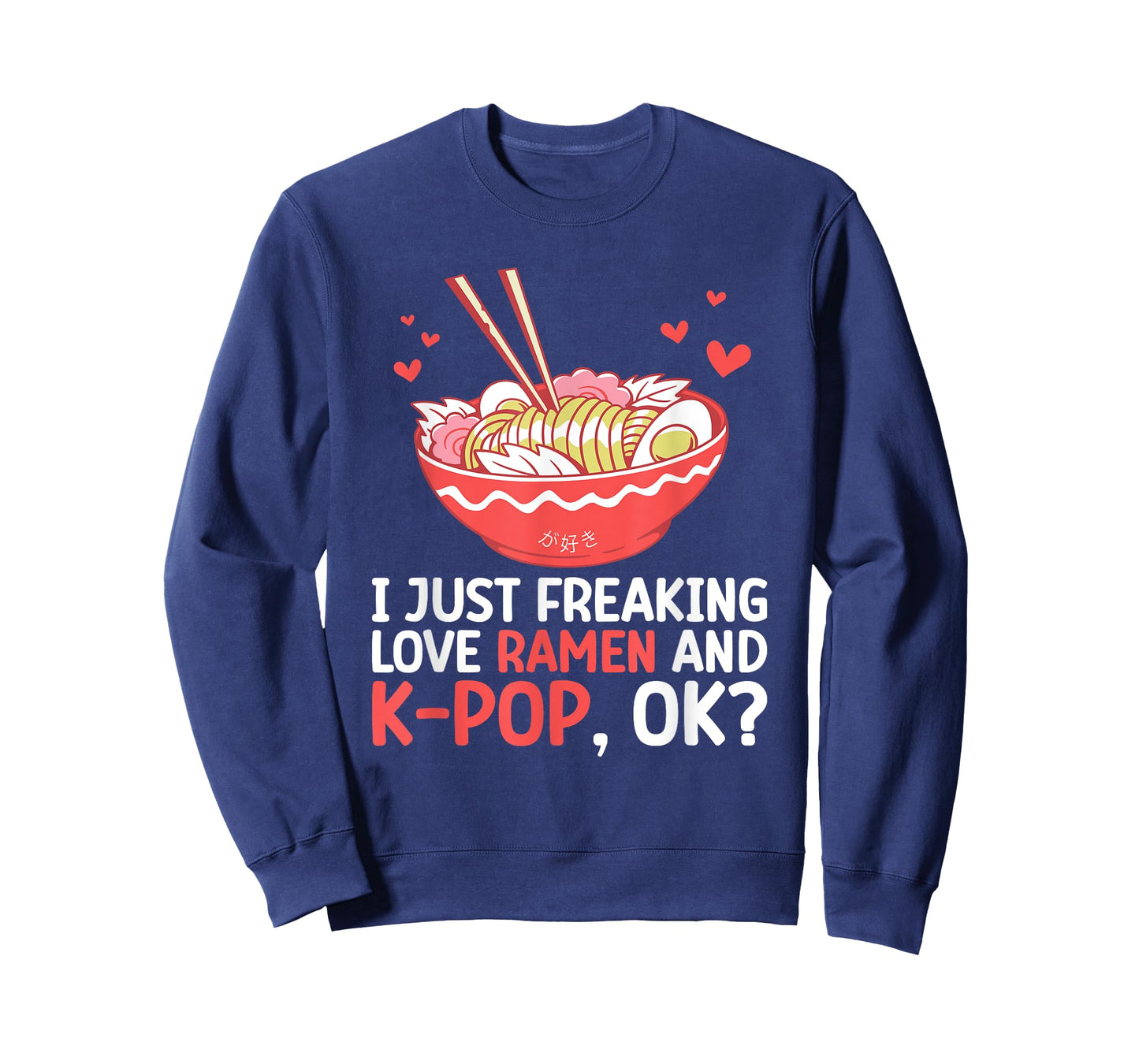 I Just Freaking Love Ramen And K-Pop Graphic For Teen Girls T-Shirt