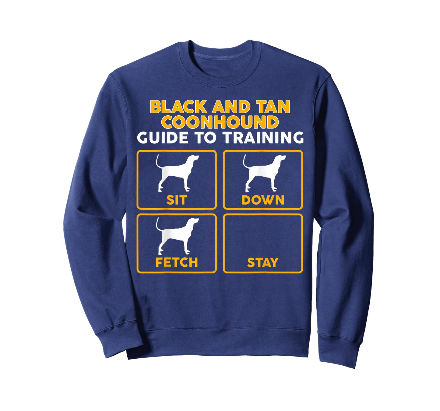 Black and Tan Coonhound T-Shirt | Funny Guide To Training T-Shirt