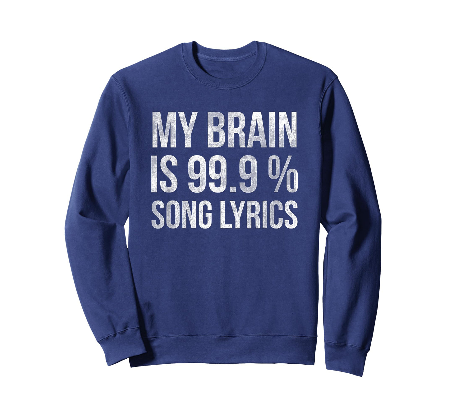 Music My Brain Is 99.9% Song Lyrics Funny Singer Music Lover T-Shirt