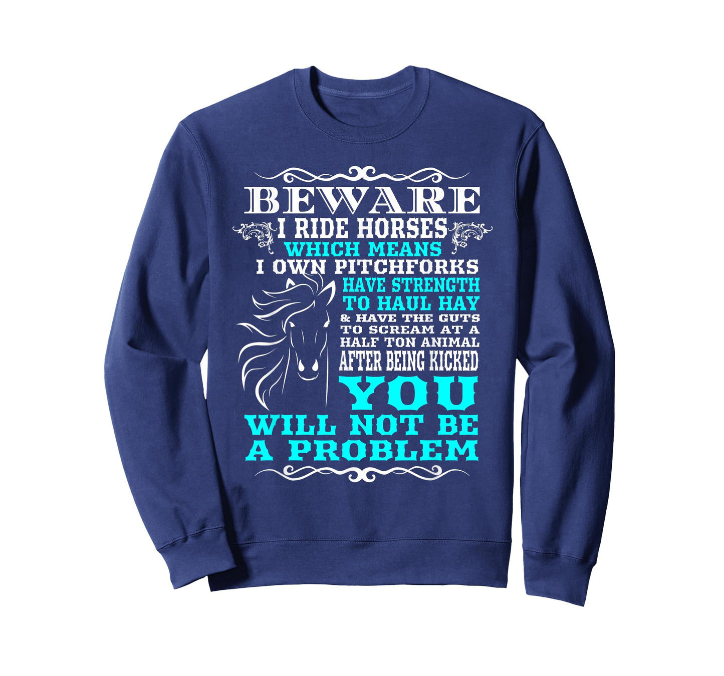 Funny Horse Lover Beware I Ride T-Shirt