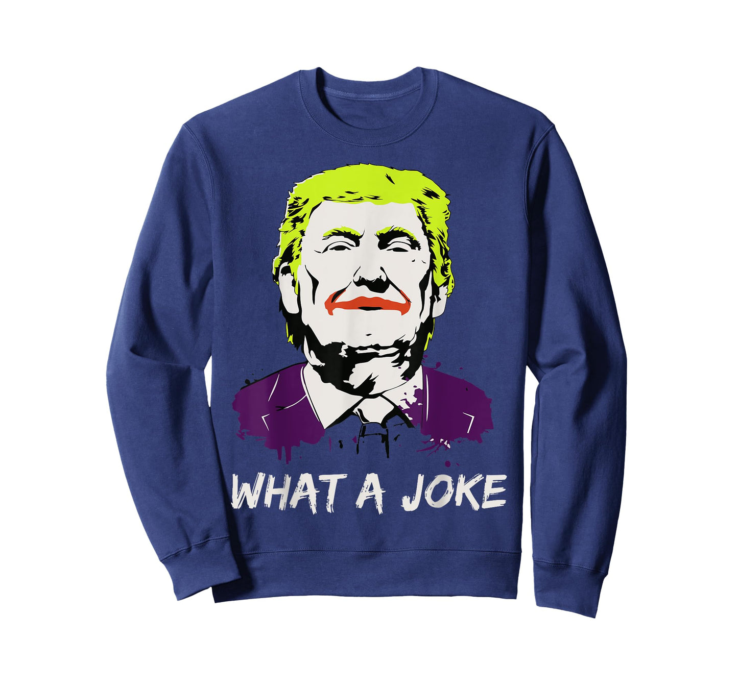 What A Joke Anti Trump Funny Political Clown Joker Shirt T-Shirt