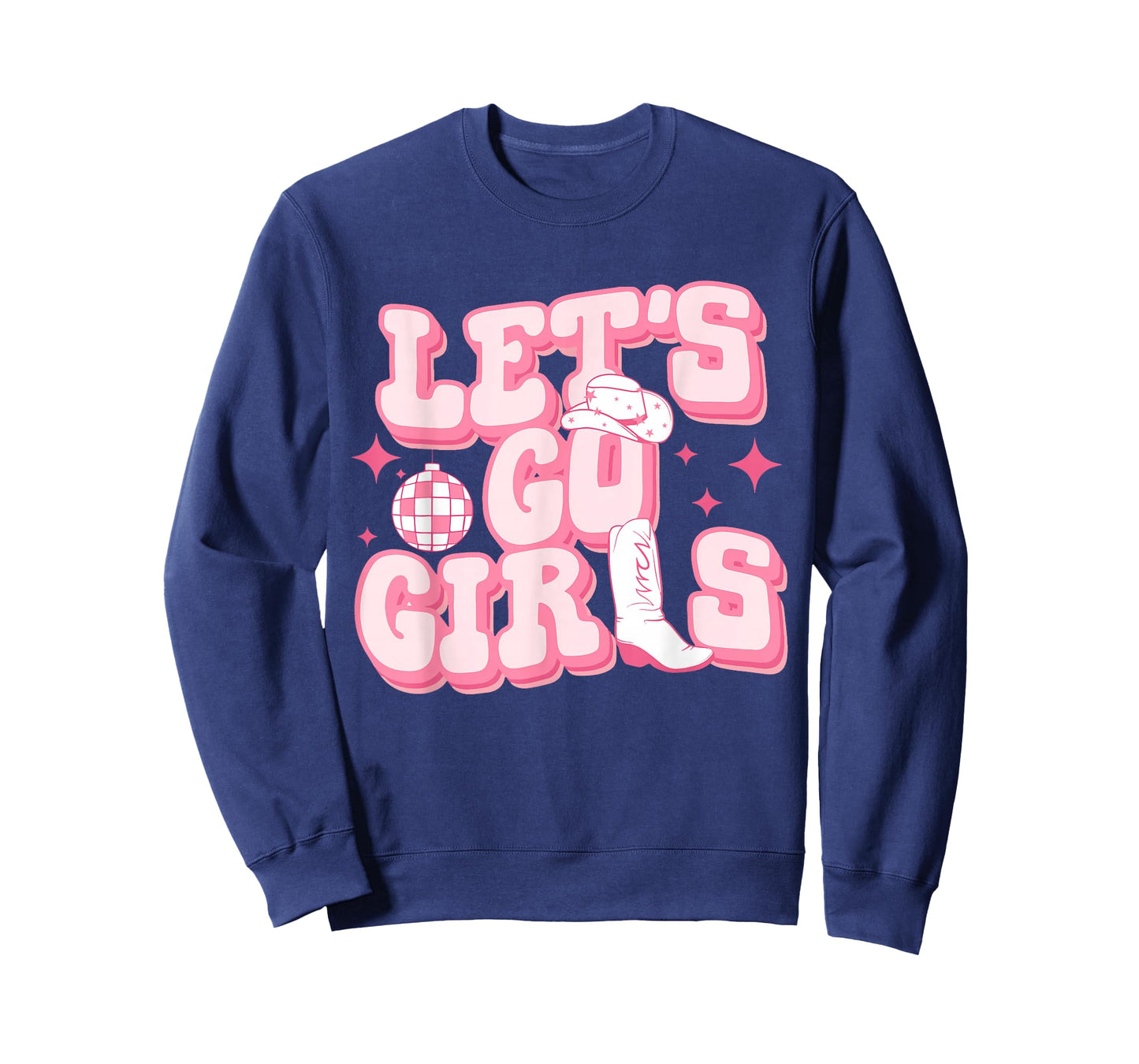 Let's Go Girls Pink Cowgirl Boots Disco Ball Cowgirl Hat T-Shirt