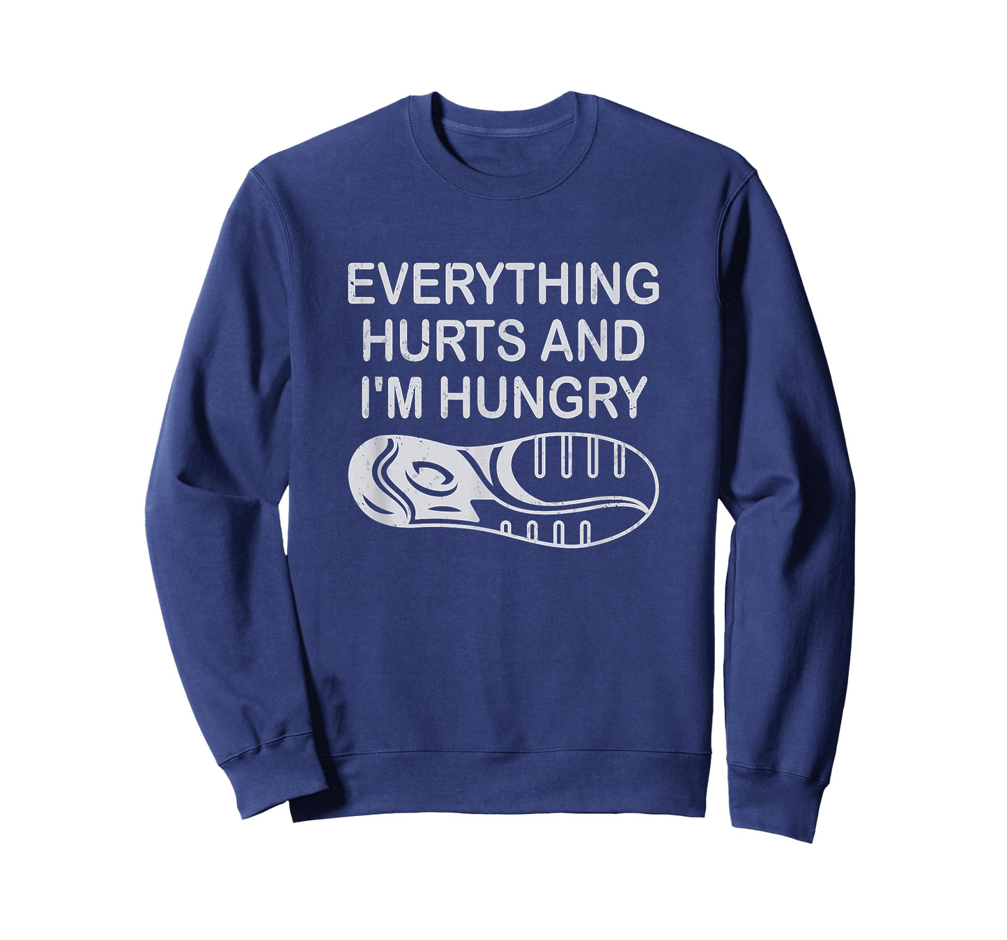 Funny Runner Running Everything Hurts And I'm Hungry T-Shirt