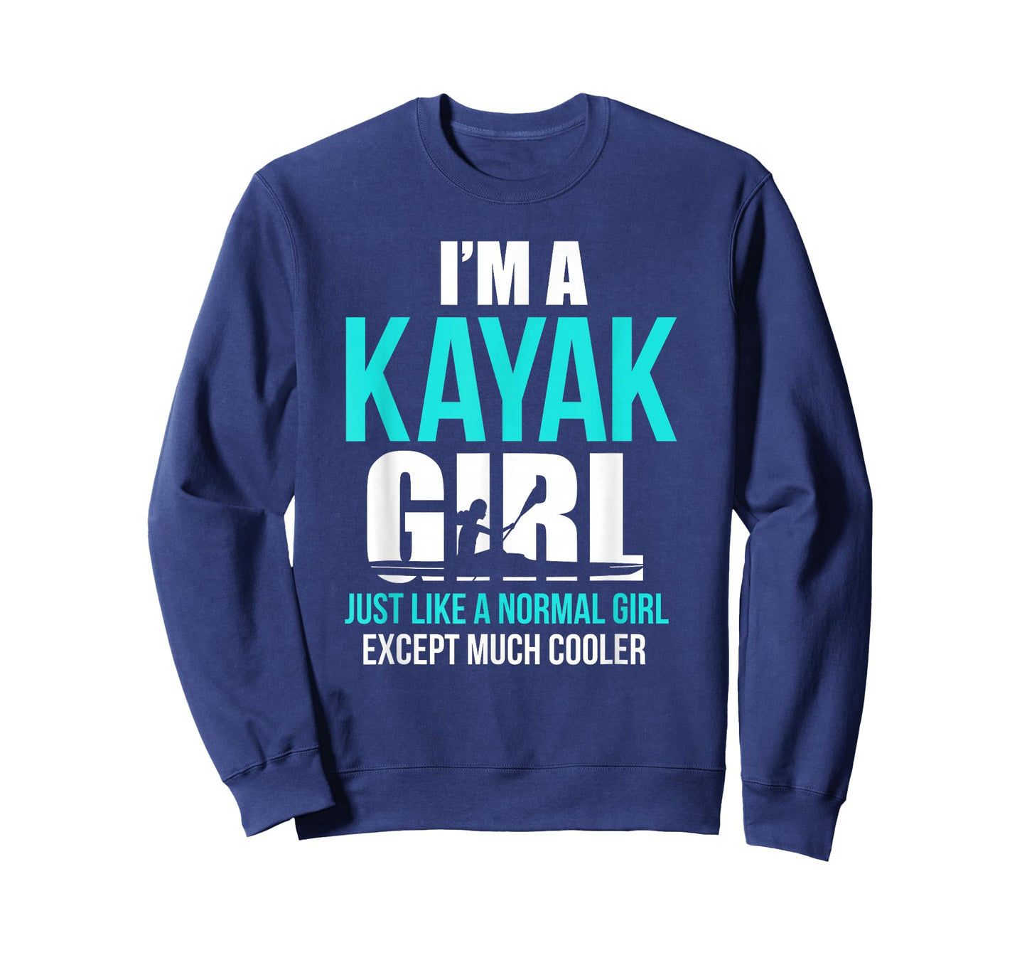 Kayak Loves Shirt I'm A Kayak Girl Unisex T-Shirt Black Small Modern Casual Kayaking Letter Print T-Shirt