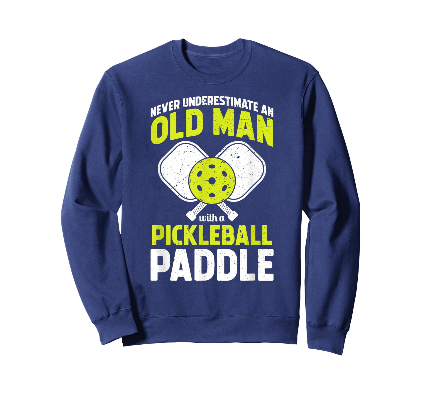 Never Underestimate Old Man Funny Pickleball Player Paddle T-Shirt