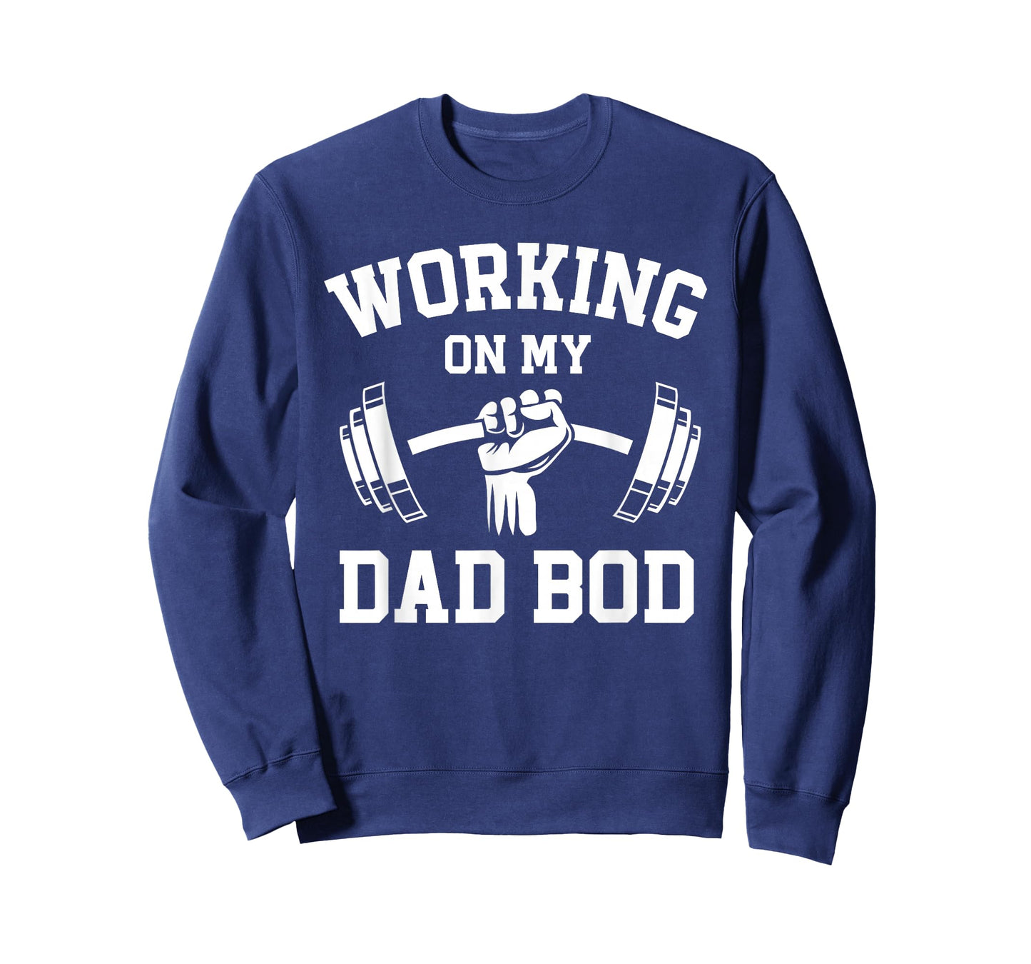 Working On My Dad Bod Funny Gym Lifting Workout Father's Day T-Shirt