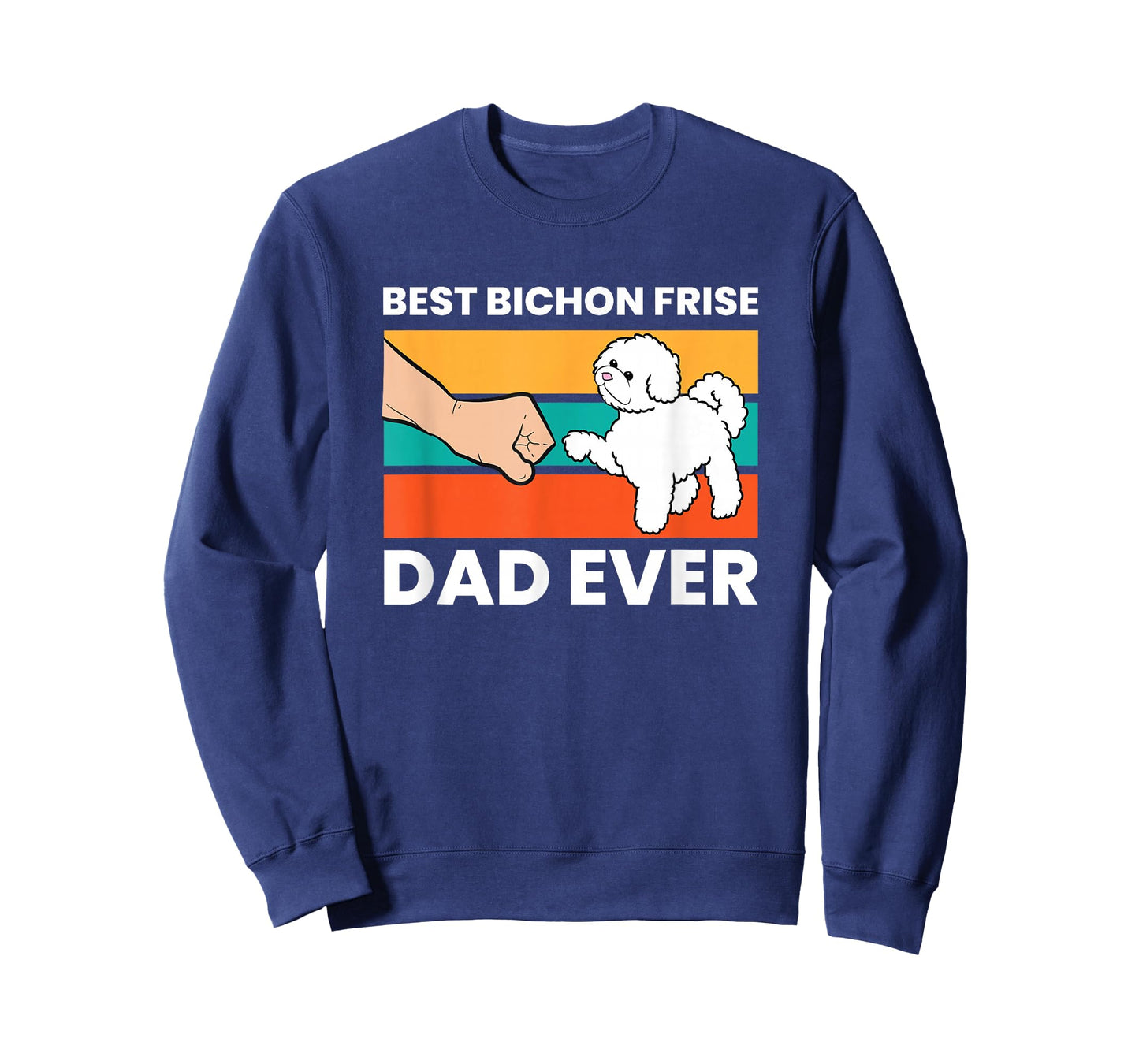 Best Bichon Frise Dog Dad Ever Funny Bichon Frise T-Shirt