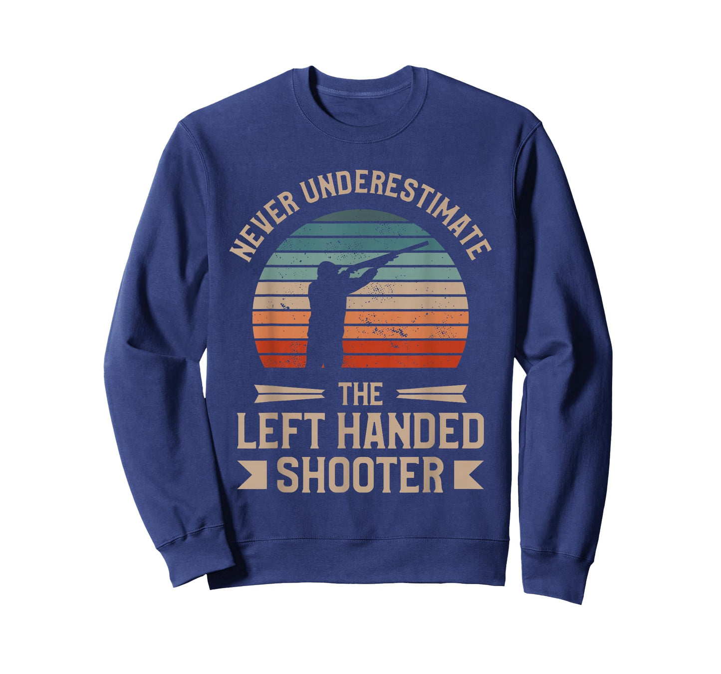 Never Underestimate The Left Handed Shooter Skeet Shooting T-Shirt
