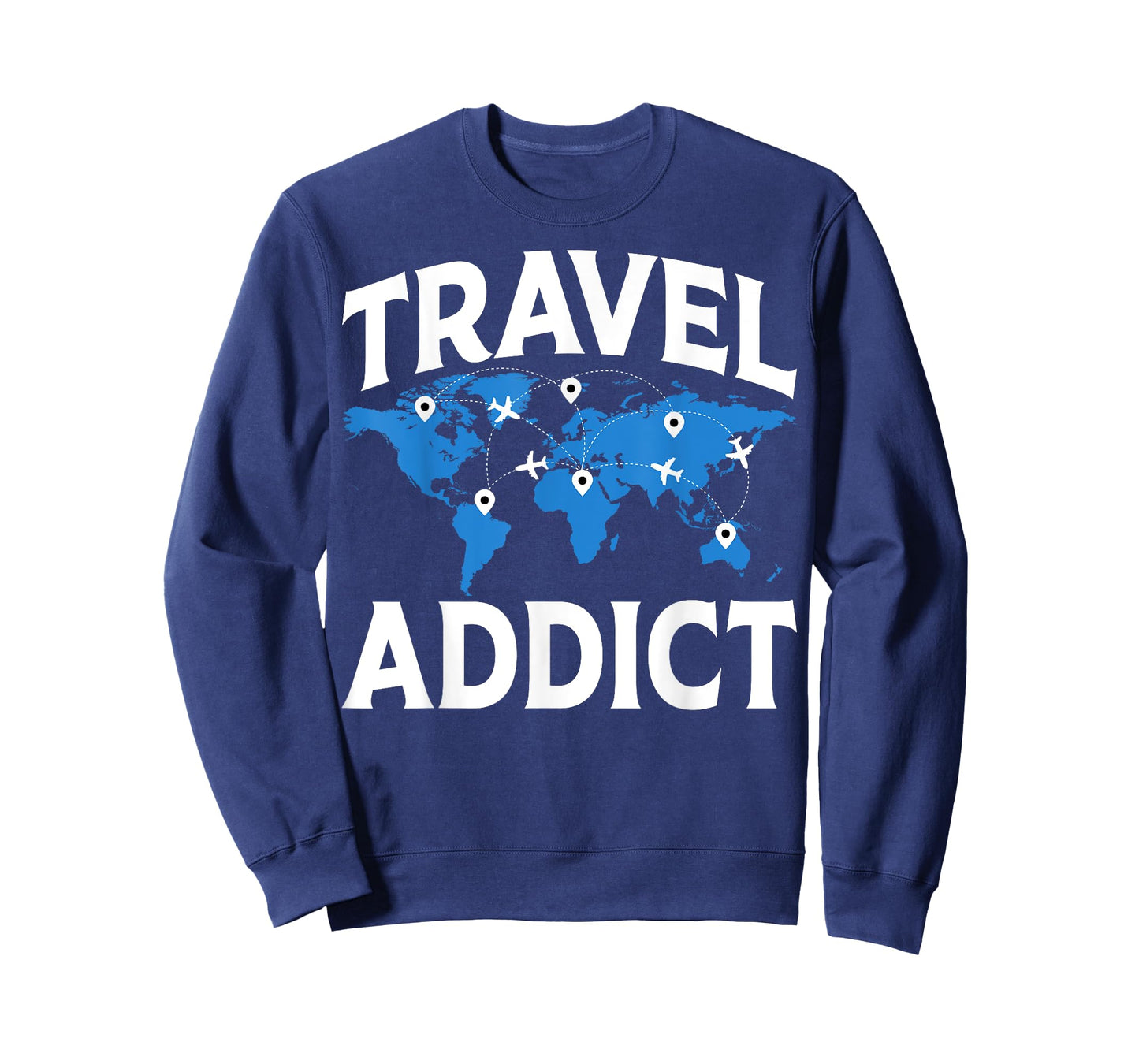 Travel Addict - Funny World Travelling Traveler Gifts T-Shirt